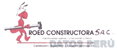 ROED CONSTRUCTORA SAC CONSTRUYENDO SUEÑOS, CONSTRUYENDO TU FUTURO CONSTRUCCIÓN, SUPERVISIÓN Y EJECUCIÓN DE PROYECTOS