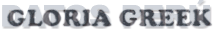 GLORIA GREEK