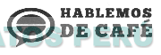 HABLEMOS DE CAFÉ