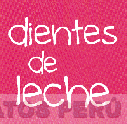 DIENTES DE LECHE