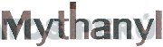 MYTHANYL