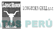 LONGHORN GILL &DRINK LONGHORN GRILL S.A.C.