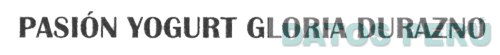 PASIÓN YOGURT GLORIA DURAZNO
