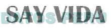 SAY VIDA
