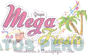 GRUPO MEGA FIESTA HUANCABAMBA & CHACHAPOYAS - PERÚ