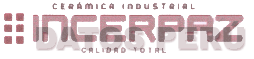 CERÁMICA INDUSTRIAL INCERPAZ CALIDAD TOTAL