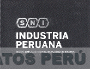 SNI INDUSTRIA PERUANA REVISTA INSTITUCIONAL DE LA SOCIEDAD NACIONAL DE INDUSTRIAS