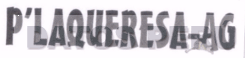 P'LAQUERESA-AG