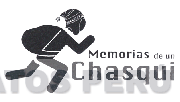 MEMORIAS DE UN CHASQUI
