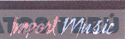 IMPORT MUSIC
