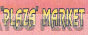 PLAZA MARKET