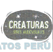 CREATURAS SERES AUDIOVISUALES