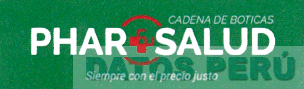 PHAR SALUD CADENA DE BOTICAS PHAR SALUD SIEMPRE CON EL PRECIO JUSTO