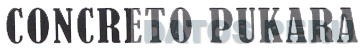 CONCRETO PUKARA