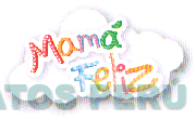 MAMÁ FELIZ