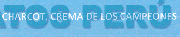 CHARCOT, CREMA DE LOS CAMPEONES