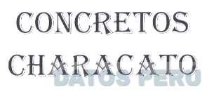 CONCRETOS CHARACATO