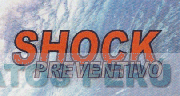 SHOCK PREVENTIVO