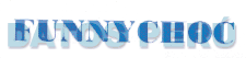 FUNNYCHOC