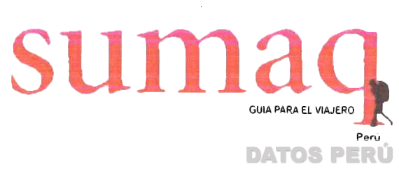 SUMAQ GUIA PARA EL VIAJERO PERÚ