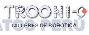 TROONIC TALLERES DE ROBOTICA