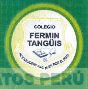 COLEGIO FERMIN TANGÜIS HOY MEJORES QUE AYER POR EL PERÚ