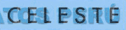 CELESTE