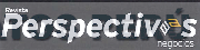 REVISTA PERSPECTIVAS NEGOCIOS