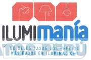 ILUMIMANÍA NO DEJES PASAR LOS PRECIOS MÁS BAJOS EN ILUMINACIÓN!
