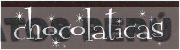 CHOCOLATICAS