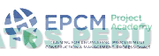 EPCM PROJECT ACADEMY TRAINING FOR ENGINEERING PROCUREMENT CONSTRUCTION & MANAGEMENT PROFESSIONALS