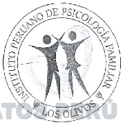 INSTITUTO PERUANO DE PSICOLOGÍA FAMILIAR - LOS OLIVOS