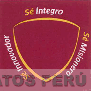 SÉ INTEGRO SÉ INNOVADOR SÉ MISIONERO