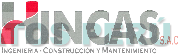 HINCAS S.A.C INGENIERÍA - CONSTRUCCIÓN Y MANTENIMIENTO