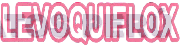 LEVOQUIFLOX