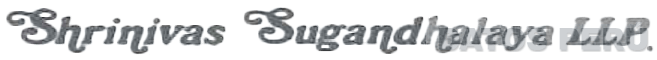 SHRINIVAS SUGANDHALAYA LLP.