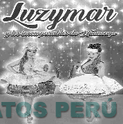 LUZYMAR Y LOS INCOMPARABLES DE HUANCAYO