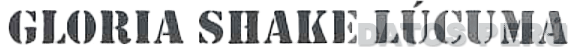 GLORIA SHAKE LÚCUMA