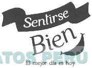 SENTIRSE BIEN EL MEJOR DÍA ES HOY