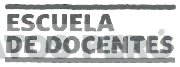 ESCUELA DE DOCENTES