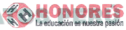 H HONORES LA EDUCACIÓN ES NUESTRA PASIÓN