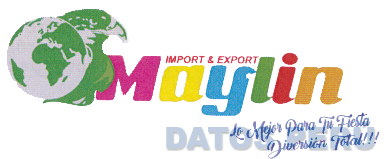 IMPORT & EXPORT MAYLIN LO MEJOR PARA TU FIESTA DIVERSIÓN TOTAL !!!