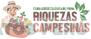 FERIA AGROECOLÓGICA DE PIURA RIQUEZAS CAMPESINAS