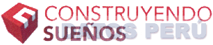 CONSTRUYENDO SUEÑOS
