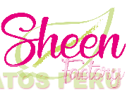 SHEEN FACTORY