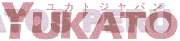 YUKATO