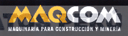 MAQCOM MAQUINARIA PARA CONSTRUCCIÓN Y MINERÍA