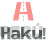 HAKU!