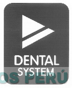 DENTAL SYSTEM