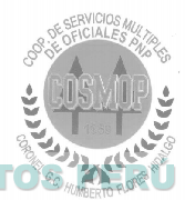 COSMOP 1959 COOP. DE SERVICIOS MULTIPLES DE OFICIALES PNP CORONEL G.C. HUMBERTO FLORES HIDALGO